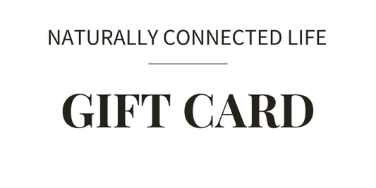 Naturally Connected Life Gift Card
